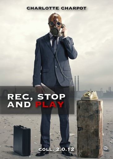 Rec, stop and play - charlotte charpot