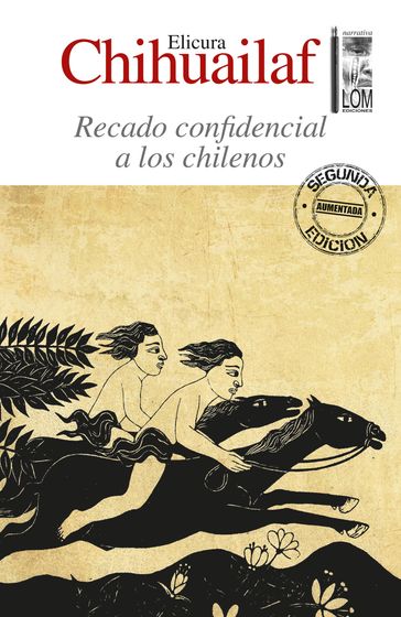 Recado confidencial a los chilenos (2a. Edición) - Elicura Chihuailaf