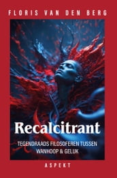 Recalcitrant