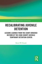 Recalibrating Juvenile Detention