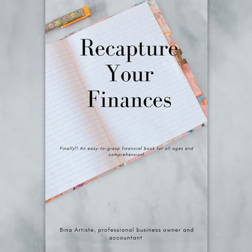 Recapture Your Finances - Bina Artiste