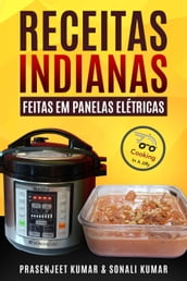 Receitas Indianas feitas em Panelas Elétricas