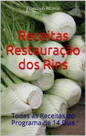 Receitas Restauração dos Rins