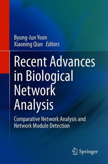 Recent Advances in Biological Network Analysis