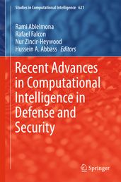 Recent Advances in Computational Intelligence in Defense and Security