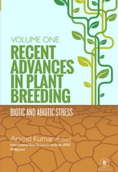 Recent Advances In Plant Breeding (Biotic And Abiotic Stress)
