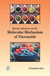 Recent Advances In The Molecular Mechanism Of Flavonoids