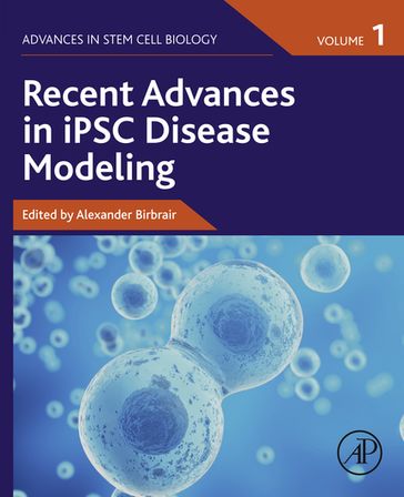 Recent Advances in iPSC Disease Modeling - Elsevier Science