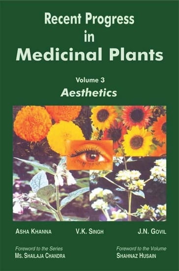 Recent Progress in Medicinal Plants (Aesthetics) - J. N. Govil - V. K. Singh