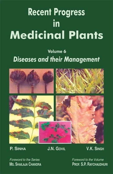 Recent Progress in Medicinal Plants (Diseases and their Management) - J. N. Govil - V. K. Singh