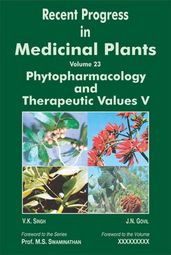 Recent Progress in Medicinal Plants (Phytopharmacology and Therapeutic Values V)