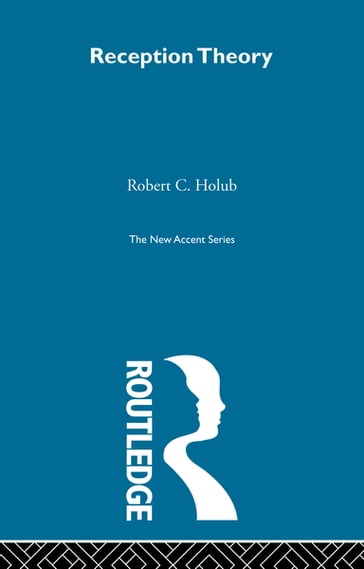 Reception Theory - Robert C. Holub