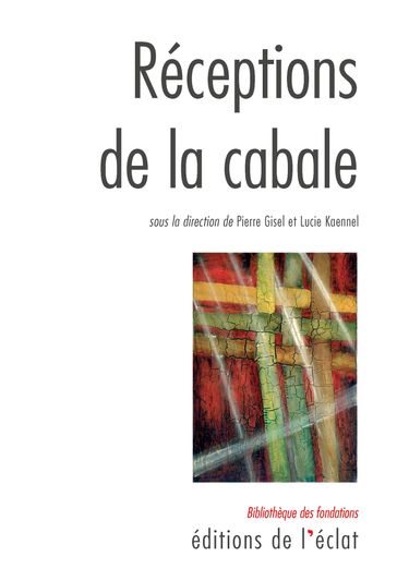 Réceptions de la cabale - Lucie Kaennel - Pierre Gisel