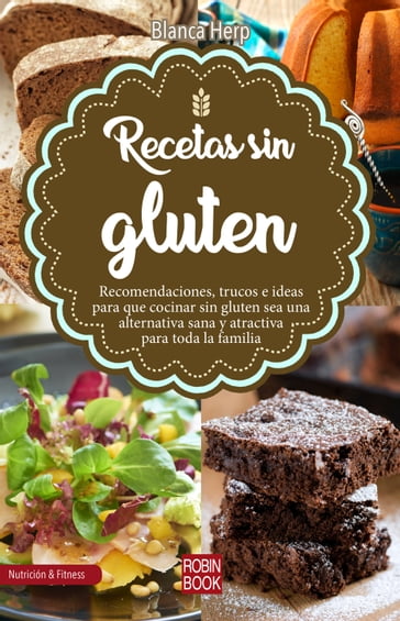 Recetas sin gluten - Blanca Herp