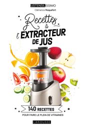 Recettes à l extracteur de jus