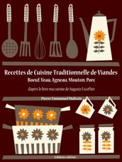 Recettes de Cuisine Traditionnelle de Viandes (Boeuf, Veau, Mouton, Agneau, Porc)