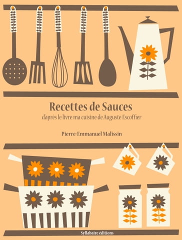 Recettes de Sauces - Auguste Escoffier