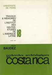 Recherche archéologiques dans la vallée du Tempisque, Guanacaste, Costa Rica