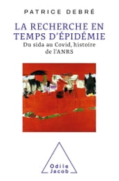 La Recherche en temps d épidémie