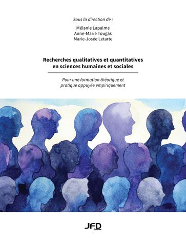 Recherches qualitatives et quantitatives en sciences humaines et sociales - Anne-Marie Tougas - Marie-Josée Letarte - Mélanie Lapalme