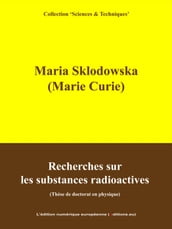 Recherches sur les substances radioactives