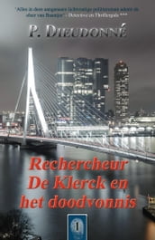 Rechercheur De Klerck en het doodvonnis