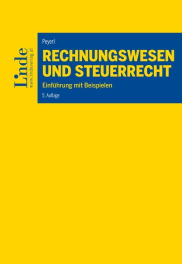 Rechnungswesen und Steuerrecht - Hermann Peyerl