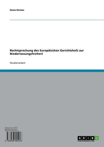 Rechtsprechung des Europäischen Gerichtshofs zur Niederlassungsfreiheit - Denis Kirmse