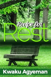 Recipe For Rest