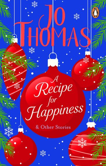 A Recipe for Happiness and other stories - Jo Thomas