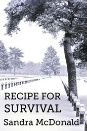 Recipe for Survival