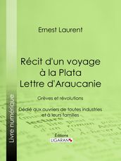 Récit d un voyage à la Plata - Lettre d Araucanie