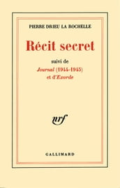 Récit secret / Journal (1944-1945) / Exorde