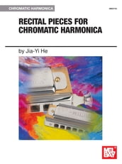 Recital Pieces for Chromatic Harmonica