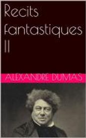 Recits fantastiques II