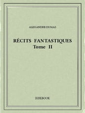 Récits fantastiques II