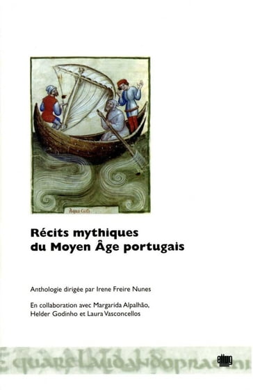 Récits mythiques du Moyen Âge portugais - Collectif