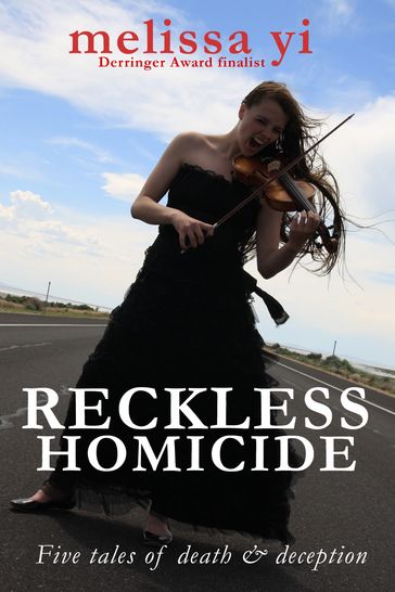 Reckless Homicide - Melissa Yi - Melissa Yuan-Innes