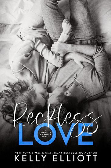 Reckless Love - Kelly Elliott