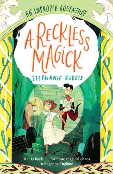 A Reckless Magick: An Improper Adventure 3 - Stephanie Burgis