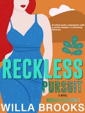 Reckless Pursuit