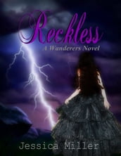 Reckless (Wanderers #4)