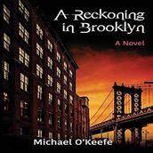 Reckoning in Brooklyn, A