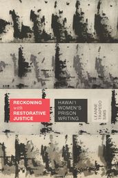 Reckoning with Restorative Justice