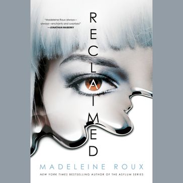 Reclaimed - Madeleine Roux