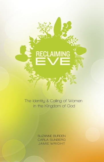 Reclaiming Eve - The Burden - Carla - Sunberg - Suzanne