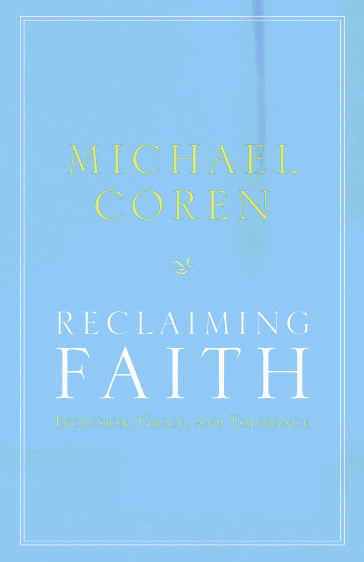 Reclaiming Faith - Michael Coren