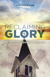 Reclaiming Glory