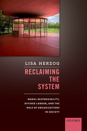 Reclaiming the System - Lisa Herzog
