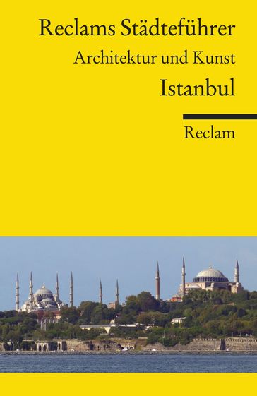Reclams Städteführer Istanbul - Neslihan Asutay-Effenberger